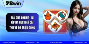 Bầu cua online - Bí kíp hạ gục nhà cái thu về 99 triệu đồng