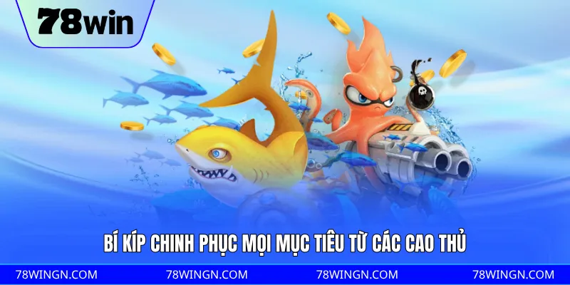 Bí kíp chinh phục mọi mục tiêu từ các cao thủ
