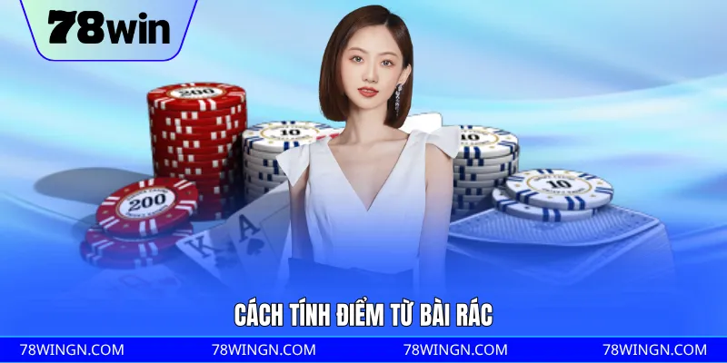 Cách tính điểm từ bài rác